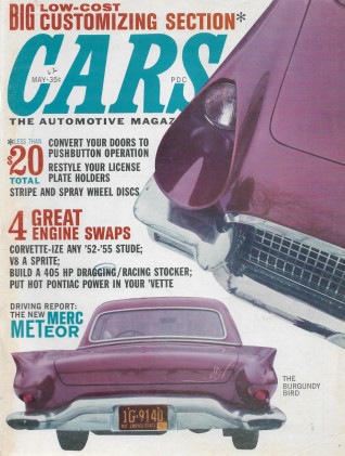 CARS 1962 MAY - PUSHBUTTON DOORS, MERC METEOR DRIVING REPORT, 4 GREAT SWAPS